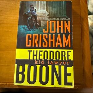 Theodore Boone Kid Lawyer Book 1 by John Grisham